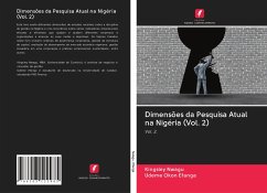 Dimensões da Pesquisa Atual na Nigéria (Vol. 2) - Nwagu, Kingsley; Efanga, Udeme Okon