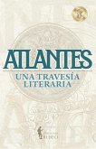 Atlantes: Una travesía literaria