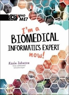 I'm a Biomedical Informatics Expert Now! - Johnson, Kevin B