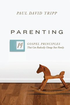Parenting - Tripp, Paul David