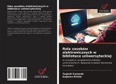 Rola zasobów elektronicznych w bibliotece uniwersyteckiej