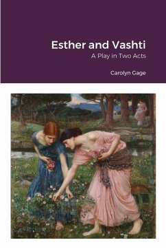Esther and Vashti - Gage, Carolyn