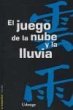 El juego de la nube y la lluvia - Bild 1