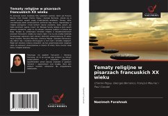 Tematy religijne w pisarzach francuskich XX wieku - Farahnak, Naeimeh