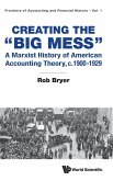 Creating the "Big Mess"