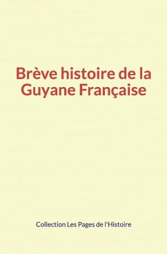Cover Brève histoire de la Guyane Française