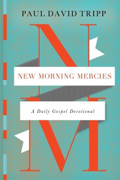 New Morning Mercies - Tripp, Paul David