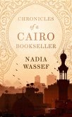 Chronicles of a Cairo Bookseller (eBook, ePUB)