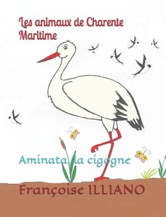 Les animaux de Charente Maritime - Illiano, Françoise