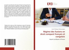 Régime des fusions en droit comparé français et congolais - Tshibangu Tshiakusangana, Lionel
