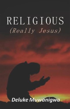 RELIGIOUS (Really Jesus) - Muwanigwa, Deluke