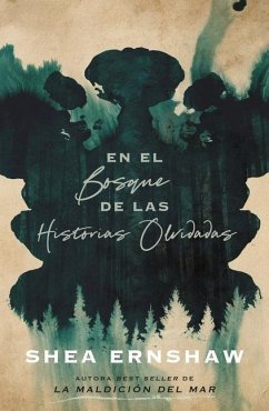 En El Bosque de Las Historias Olvidadas - Ernshaw, Shea