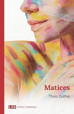 Matices - Duthie, Thais