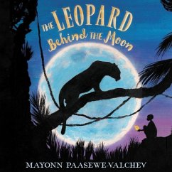The Leopard Behind the Moon - Paasewe-Valchev, Mayonn