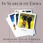 In Search of Emma: How We Created Our Family In Search of Emma: How We Created Our Family