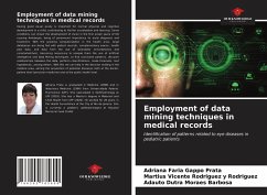 Employment of data mining techniques in medical records - Faria Gappo Prata, Adriana; Rodriguez Y Rodriguez, Martius Vicente; Dutra Moraes Barbosa, Adauto