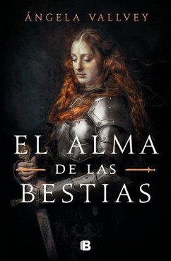 El Alma de Las Bestias / The Soul of Beasts - Vallvey, Angela