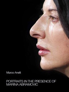 Marco Anelli: Portraits in the Presence of Marina Abramovic