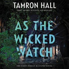As the Wicked Watch Lib/E: The First Jordan Manning Novel - Hall, Tamron