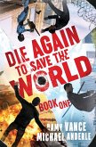 Die Again to Save the World