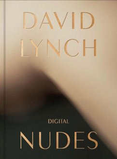 David Lynch, Digital Nudes - Lynch, David