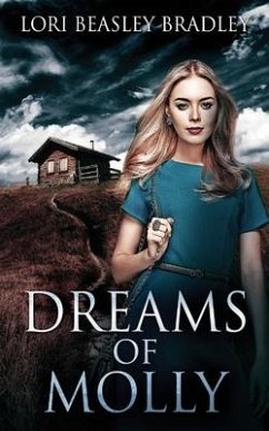 Dreams Of Molly - Bradley, Lori Beasley