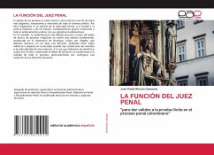 LA FUNCIÓN DEL JUEZ PENAL - Rincón Camacho, Juan Pablo