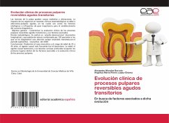 Evolución clínica de procesos pulpares reversibles agudos transitorios - Morales Borroto, Alexander; Rivero López-Chávez, Angélica María