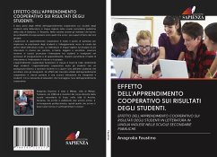 EFFETTO DELL'APPRENDIMENTO COOPERATIVO SUI RISULTATI DEGLI STUDENTI. - Faustino, Anagrolia