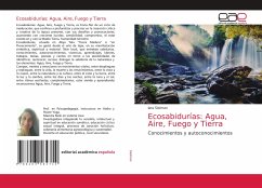 Ecosabidurías: Agua, Aire, Fuego y Tierra - Sleiman, Iara