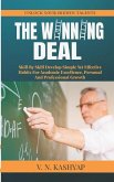 The Winning Deal: Skill By Skill Develop Simple Yet Effective Habits For Academic Excellence, Personal And Professional Growth