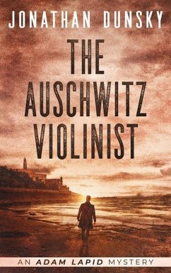 The Auschwitz Violinist - Dunsky, Jonathan