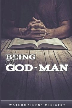 Being a God-Man - Ministry, Watchmaidens