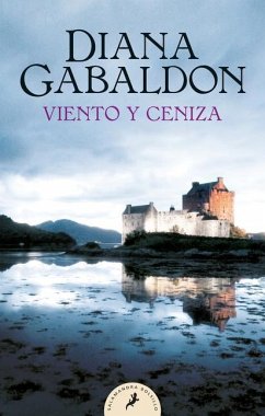 Viento Y Ceniza / A Breath of Snow and Ashes - Gabaldon, Diana