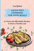 Paleo Diet Cookbook for Your Meals