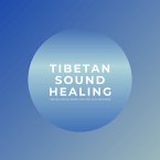 Tibetan Sound Healing / Tibetan Singing Bowls / Singing Bowl Meditation (MP3-Download)