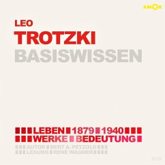 Leo Trotzki (1879-1940) - Leben, Werk, Bedeutung - Basiswissen (MP3-Download) - Petzold, Bert Alexander