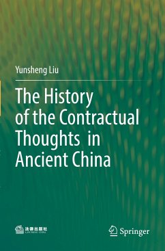 The History of the Contractual Thoughts in Ancient China - Liu, Yunsheng