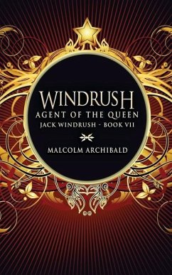 Agent Of The Queen - Archibald, Malcolm