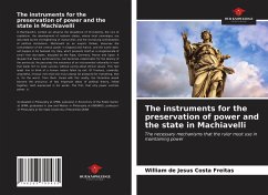 The instruments for the preservation of power and the state in Machiavelli - Freitas, William de Jesus Costa