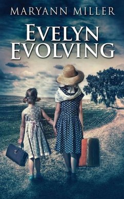 Evelyn Evolving - Miller, Maryann