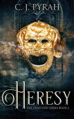 Heresy - Pyrah, C. J.