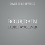 Bourdain Lib/E: The Definitive Oral Biography