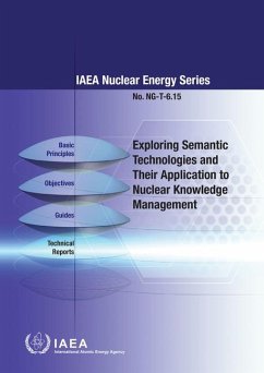 Exploring Semantic Technologies and Their Application to Nuclear Knowledge Management