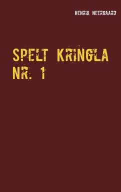 Spelt Kringla Nr. 1 (eBook, ePUB) Spelt Kringla Nr. 1 (eBook, ePUB)