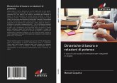 Dinamiche di lavoro e relazioni di potenza