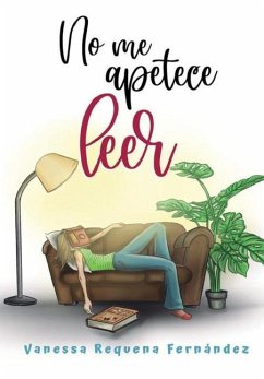 No me apetece leer - Requena Fernández, Vanessa