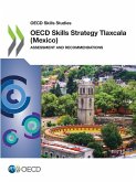 OECD Skills Strategy Tlaxcala (Mexico)