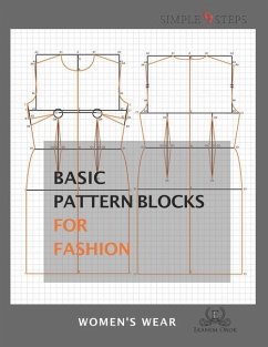 Basic Pattern Blocks for Fashion - Women's Wear: Simple Steps (TM) - Orok, Ekanem