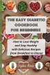 THE EASY DIABETIC COOKBOOK FOR BEGINNERS - Bild 1